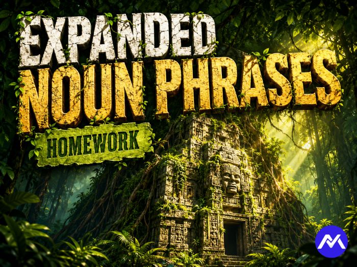 Expanded Noun Phrases Homework for Year 5 English - KS2