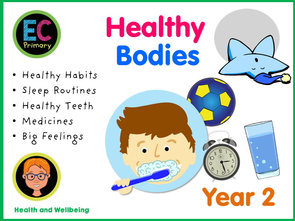 Healthy Bodies PSHE - Year 2