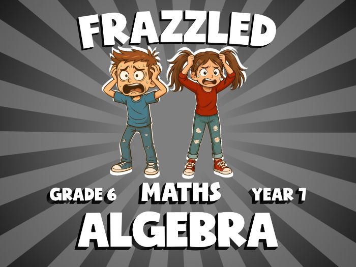 Algebra FRAZZLED Maths Game | No-Prep Year 7 Review Activity