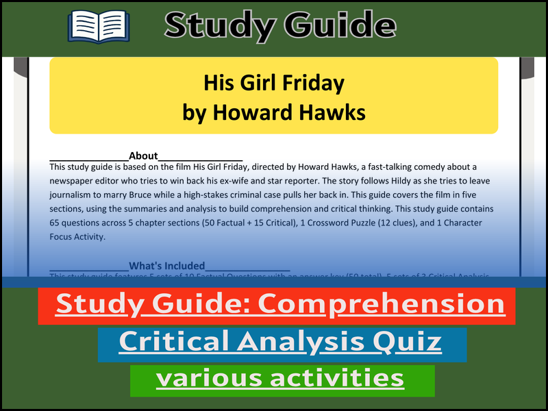 Study Guide for :His Girl Friday by Howard Hawks  & Comprehension Test