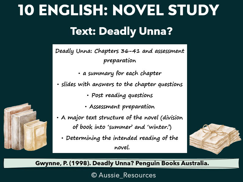 Deadly Unna: Chapters 36-41 and assessment preparation