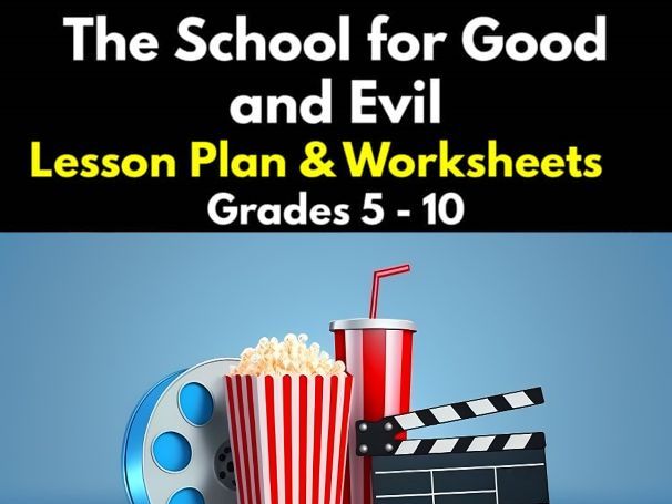 'The School for Good and Evil' Lesson Plan & Worksheets | Grades 5-10