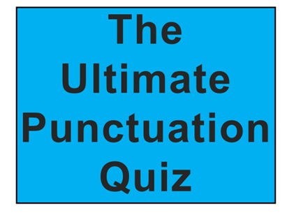 Punctuation Quiz