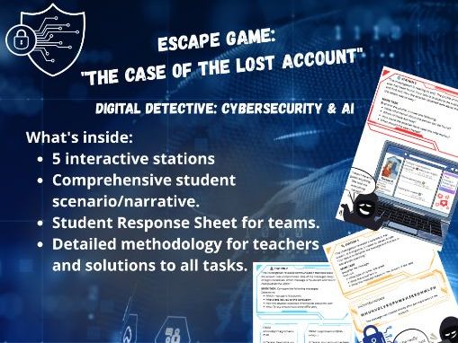 Cybersecurity Escape Room: The Case of the Lost Account (Secondary ICT/Computing)
