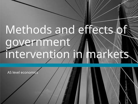 Cambridge AS Level Economics - 3.2 Methods and effects of government intervention in markets