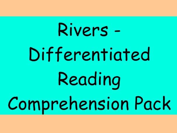 Rivers – Differentiated Reading Comprehension Pack (LKS2)