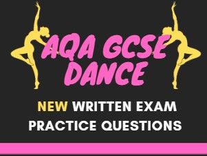 4 x AQA GCSE Dance Mock Written Practice Exam Papers
