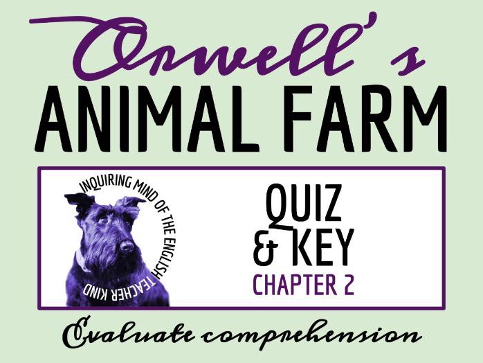 Animal Farm Chapter 2 Quiz and Answer Key | Independent Reading Worksheet