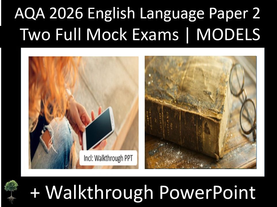 Two AQA 2026 English Language Paper 2 Mocks + Walkthrough PPT