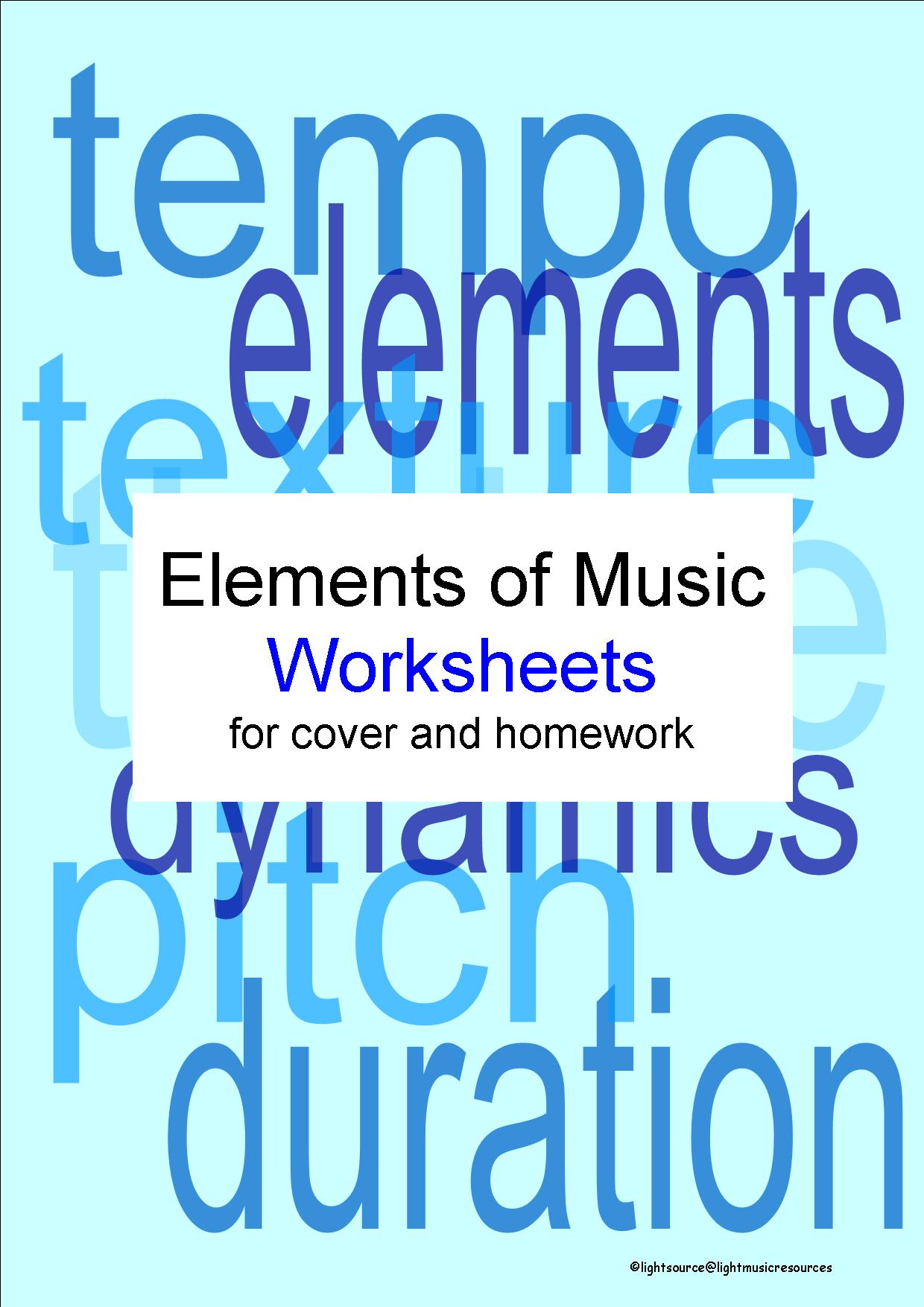 The Elements of Music - 1 factsheet and 2 worksheets