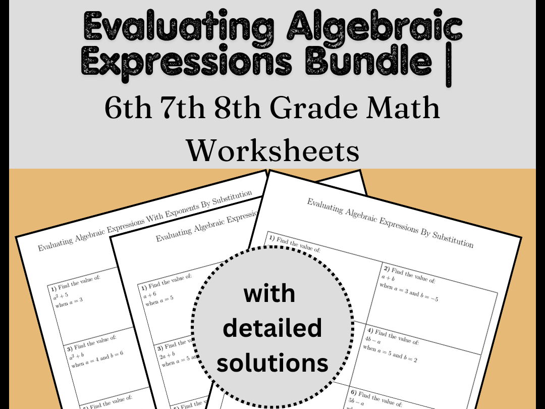 Evaluating Algebraic Expressions Bundle | 6th 7th 8th Grade Math Worksheets
