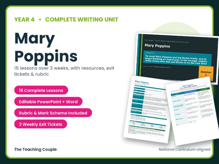 Mary Poppins | Year 4 English Unit | 15 Complete Lessons + Resources + Mark Scheme