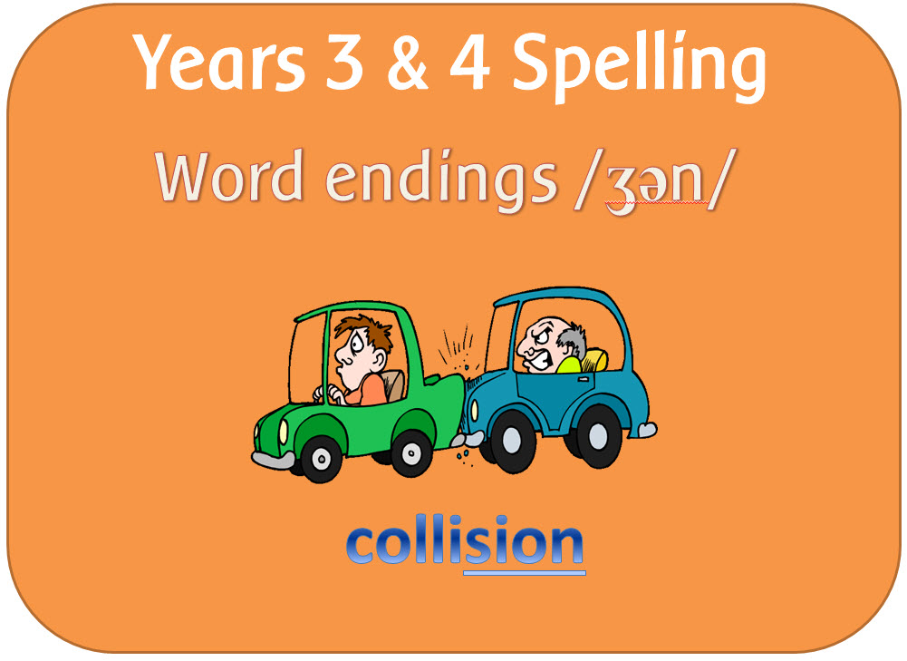 SPaG Year 3 & 4 Spelling: Endings which sound like /ʒən/ spelt as sion