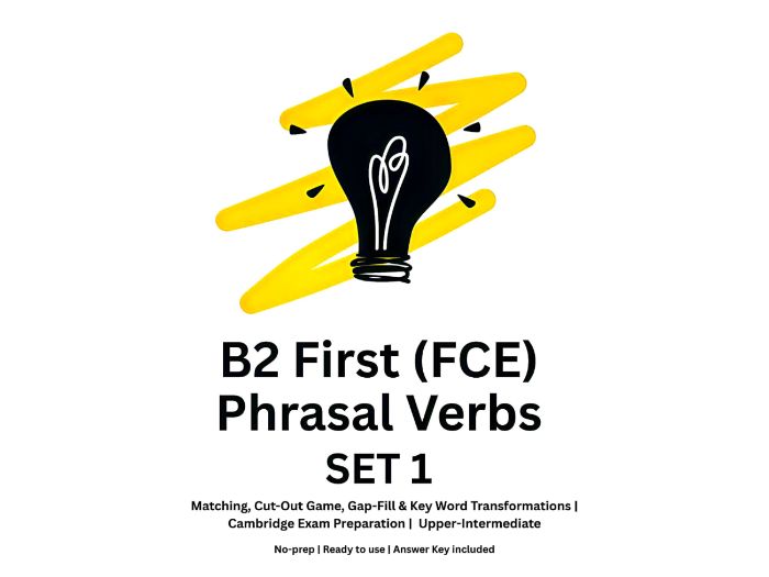 B2 First (FCE) Phrasal Verbs SET 1