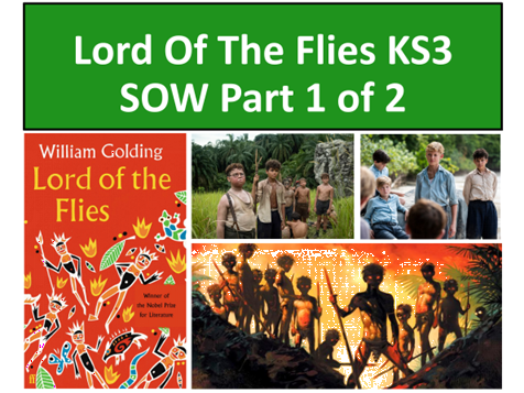 Lord Of The Flies KS3 SOW Part 1 of 2