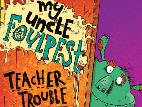 My Uncle Foulpest: Teacher Trouble - Timothy Knapman & Sarah Horne - Activity Pack