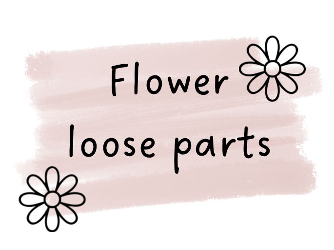 Flower loose part frames