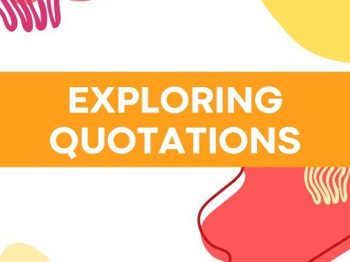 Exploring Quotations Booklet