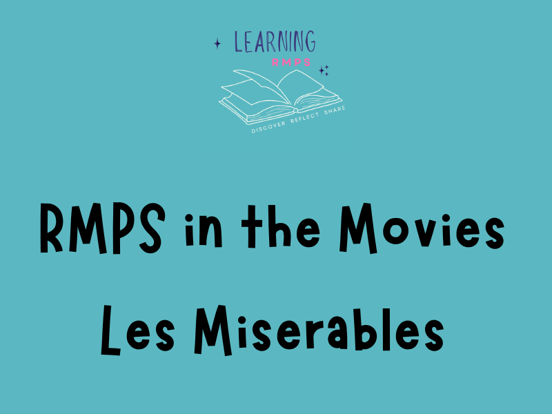 Les Misérables: Justice, Ethics & Moral Philosophy (4-5 Lesson Film Study)