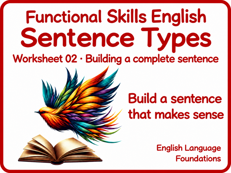 Writing Complete Sentences | Functional Skills English Worksheet Pack