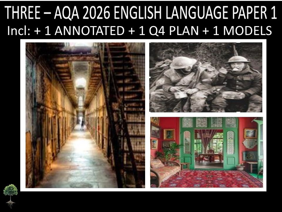 THREE - AQA PAPER 1 | 2026 FULL MOCKS | ANNOTATED | Q4 PLAN | MODELS