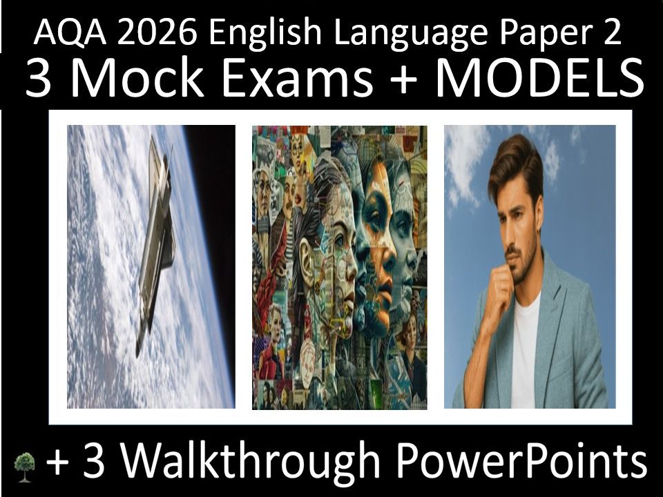 Three AQA 2026 English Language Paper 2 Mocks + Walkthroughs: Classroom PowerPoints