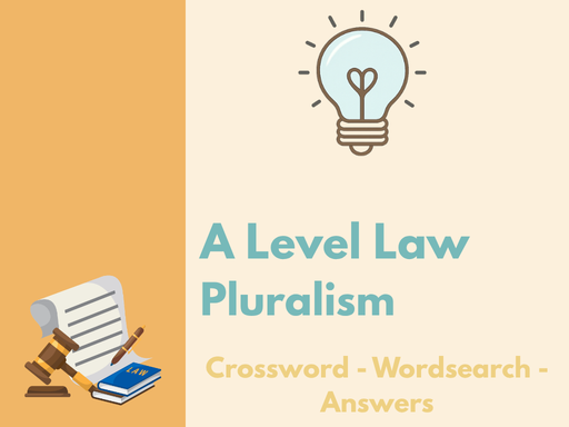 A Level Law – Pluralism - Crossword & Wordsearch