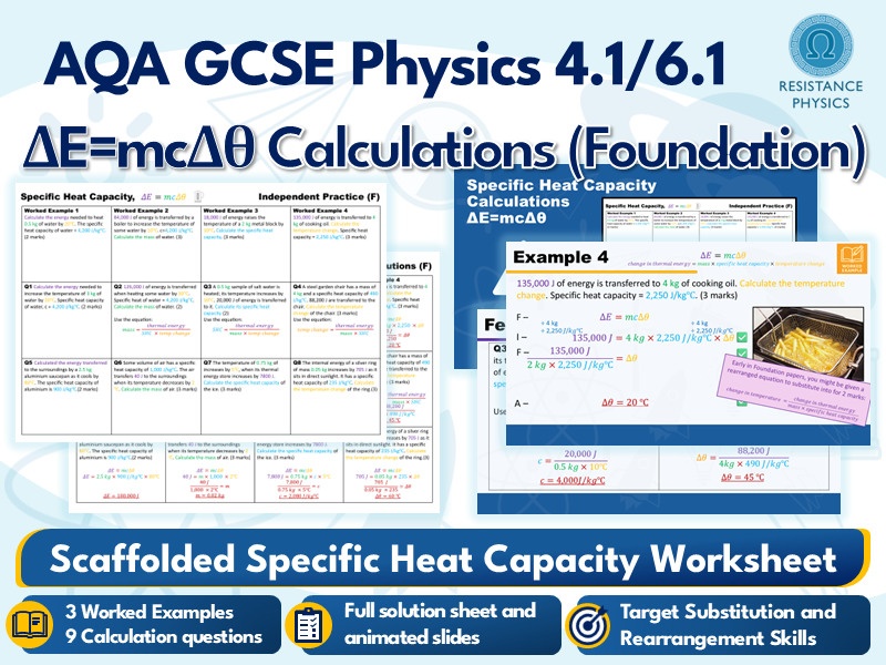 GCSE Physics - Foundation Specific Heat Capacity ΔE=mcΔθ Calculations (with answers)