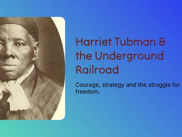 KS3 Black History Month – Harriet Tubman & the Underground Railroad