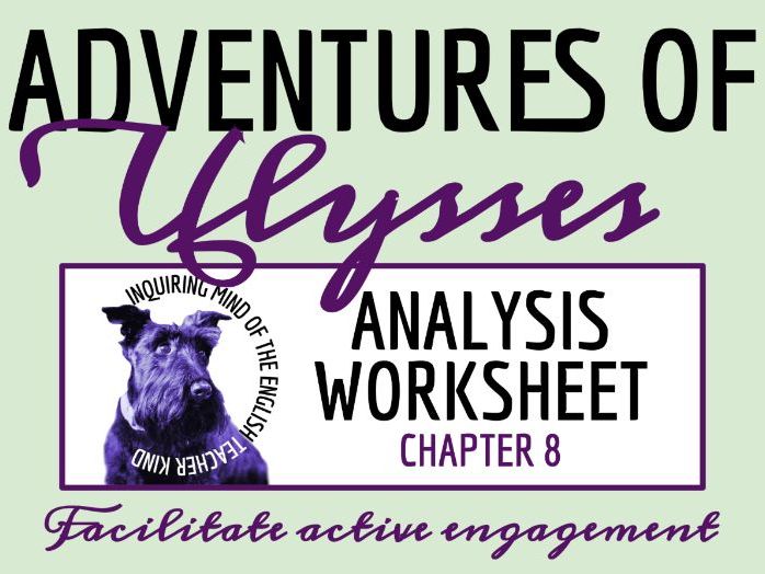 The Adventures of Ulysses Chapter 8 Close Reading Analysis Worksheet