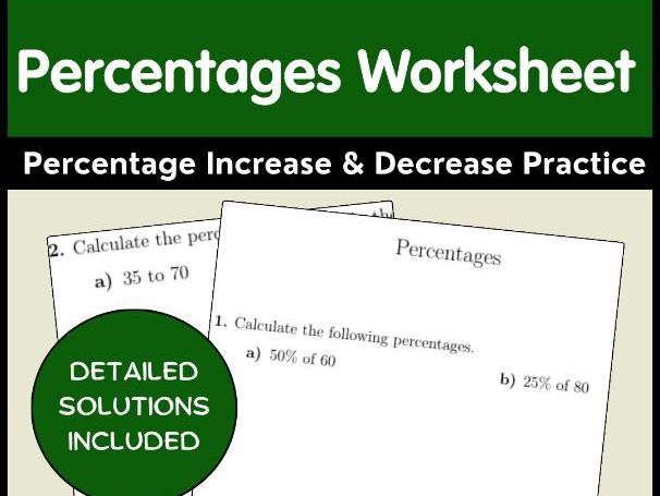 Percentages Worksheet | Percentage Increase & Decrease Practice