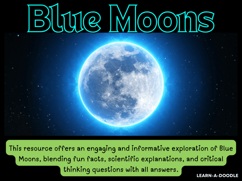 The Magic of Blue Moons: A Fun & Informational Guide With Q&A Booklet!