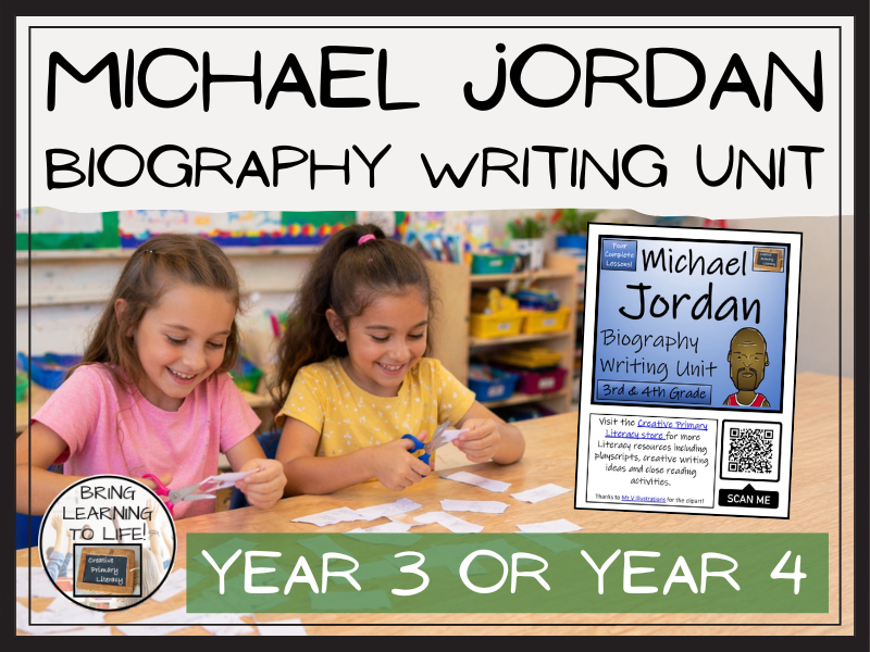 Michael Jordan Biography Writing Unit | Year 3 or Year 4