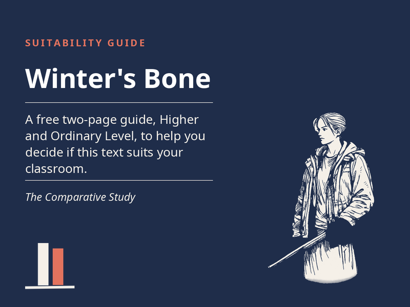 Winter's Bone - Suitability Guide for the Comparative Study