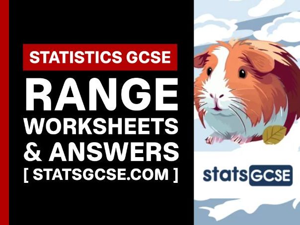 Range - GCSE Statistics - Worksheet Pack + Answers