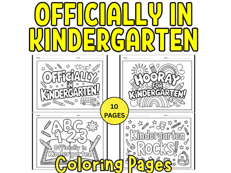 Officially in Kindergarten Coloring Pages: First Day of School Activity No Prep
