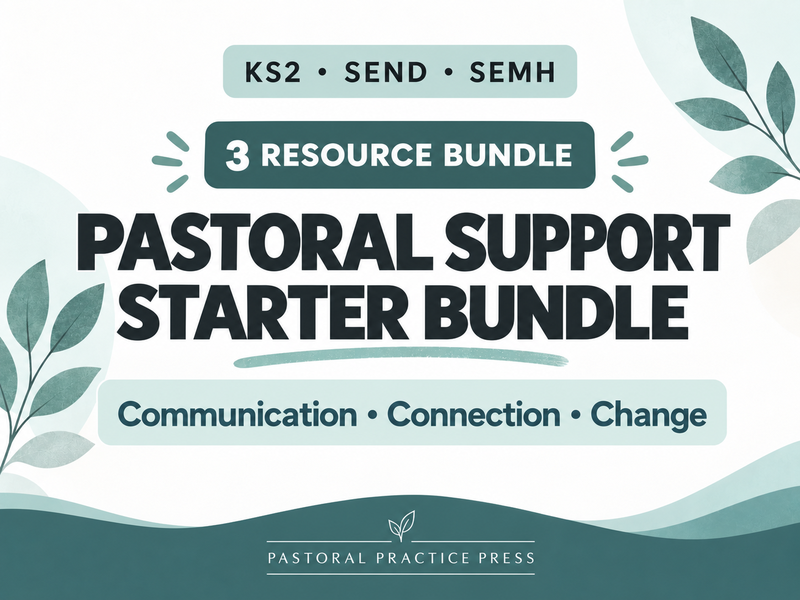 KS2 SEND & SEMH Pastoral Support Starter Bundle