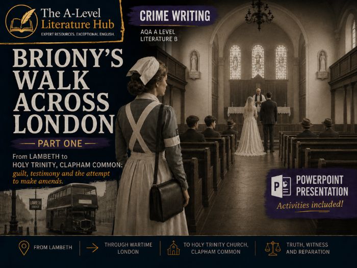 Ian McEwan's Atonement Briony’s Walk Across London – Part One AQA A Level Crime Writing