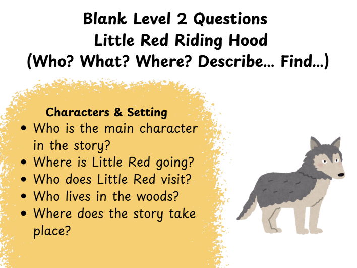 Blank Level 2 Questions Little Red Riding Hood