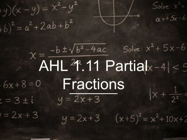 IB Math AA AHL 1.11 - Partial Fractions