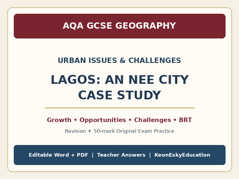 AQA GCSE Geography – Urban Issues & Challenges | Lagos NEE City Case Study