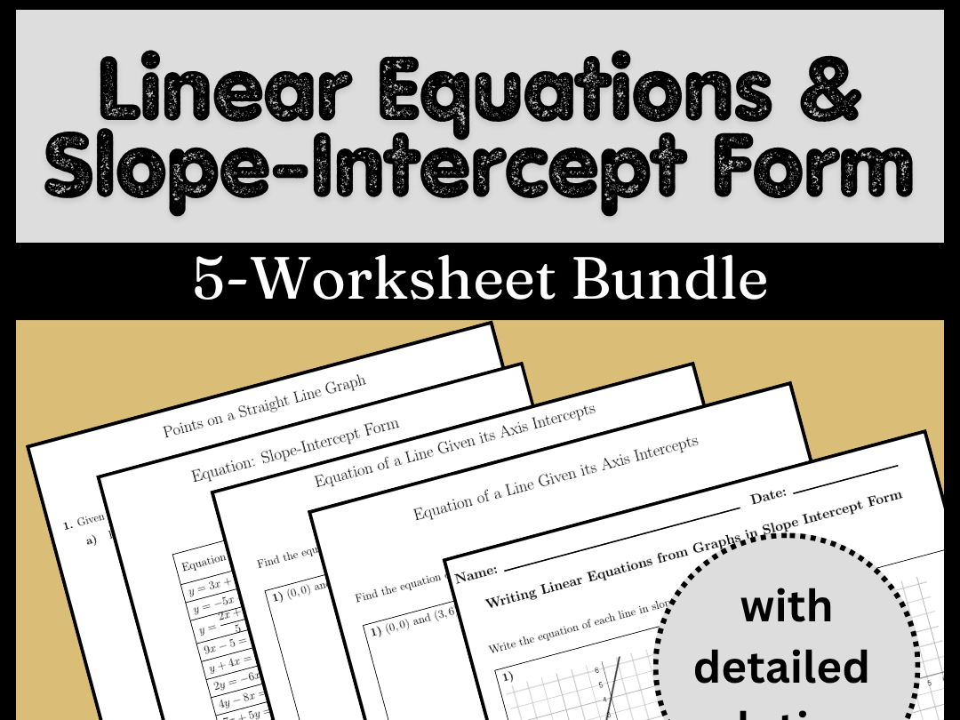 Linear Equations & Slope-Intercept Form 5-Worksheet Bundle