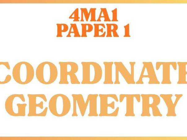 Coordinate Geometry | IGCSE Linear A | Higher | 4MA1 | Maths