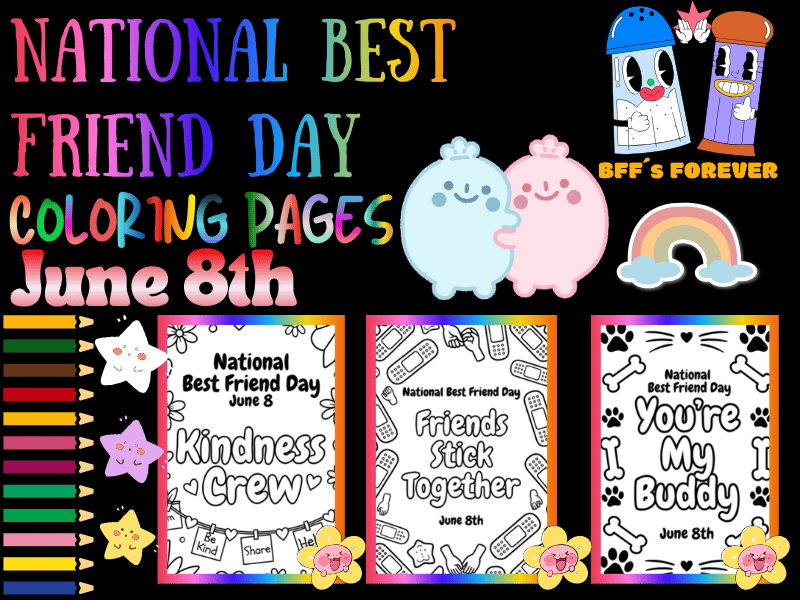 National Best Friend Day Coloring Pages for Kids: Friendship Quotes June 8