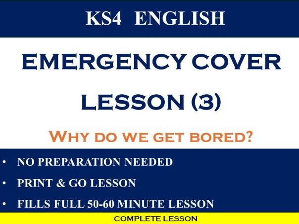 KS4 Emergency Cover Lesson: Why Do We Get Bored? No Prep Needed