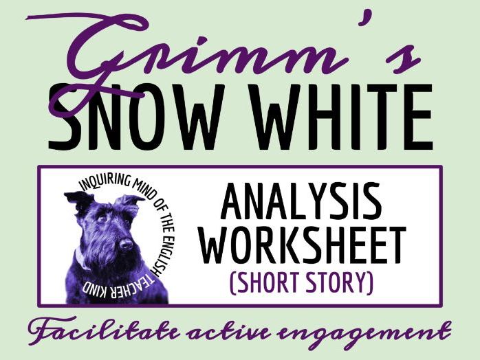 "Snow White and the Seven Dwarfs" Grimm's Fairy Tale Analysis Worksheet