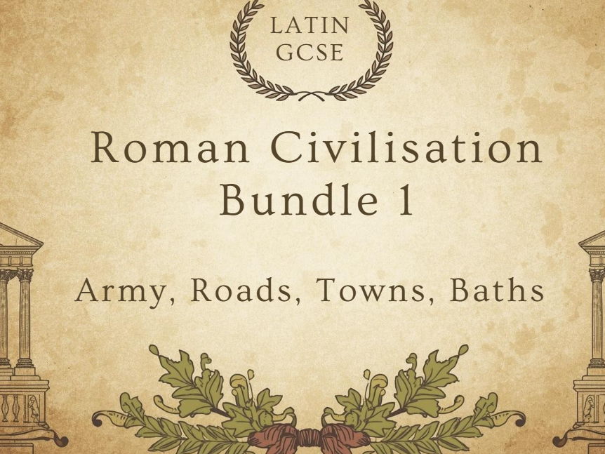 Roman Civilisation Bundle 1- Army, Roads, Towns & Baths
