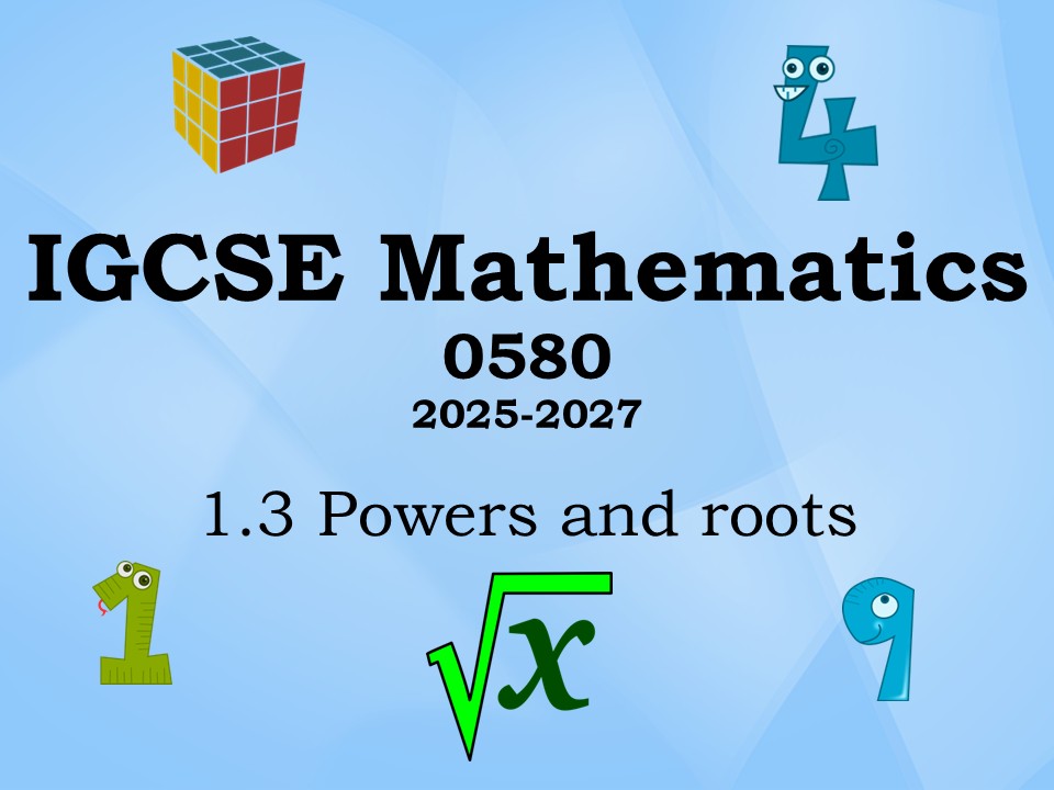 1.3 Powers and roots