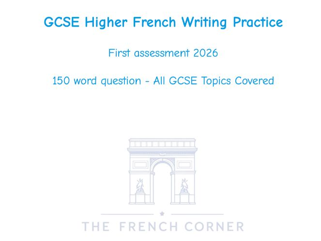 2026 AQA GCSE French Writing Higher 150 word (New spec)