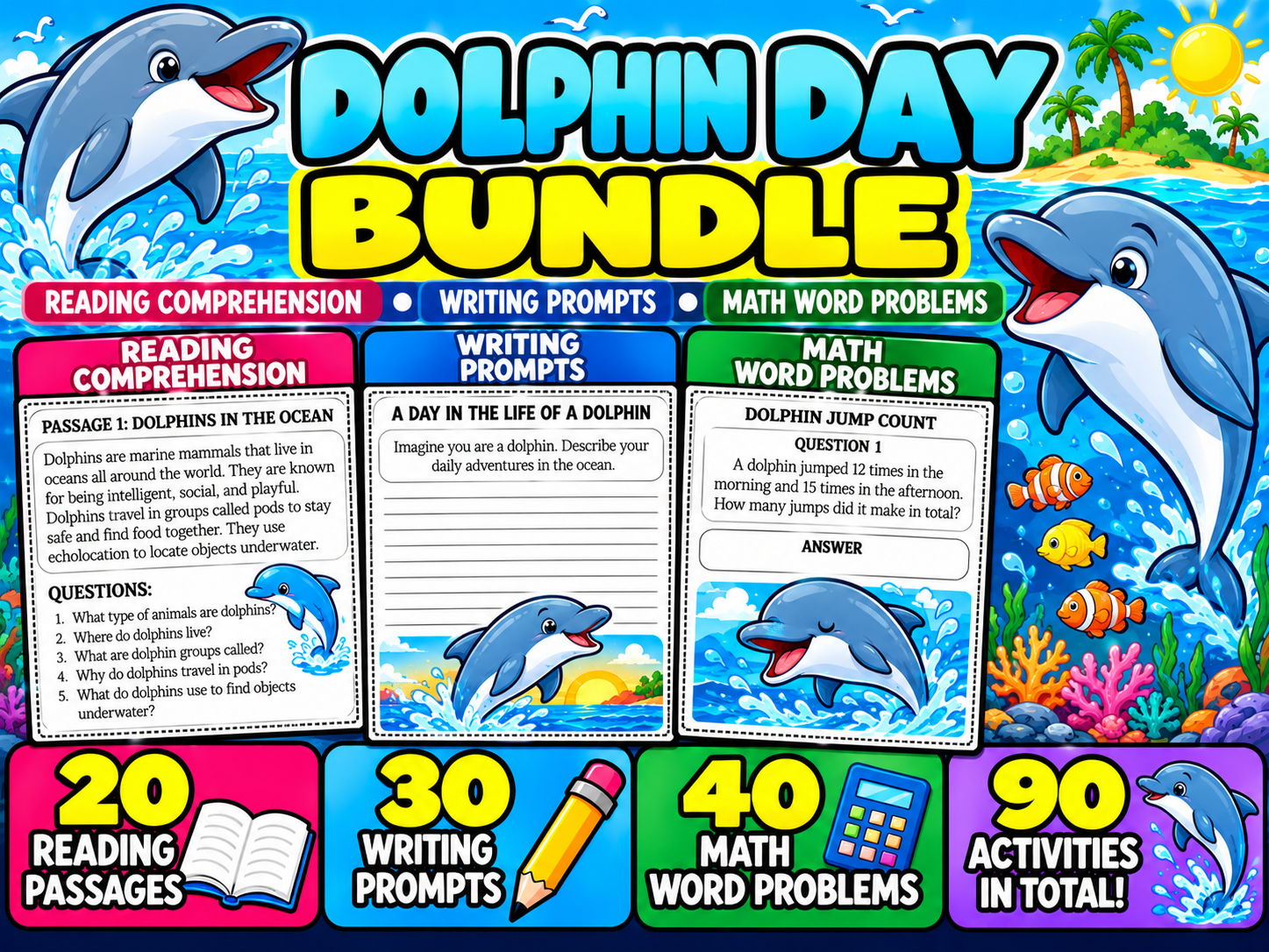Dolphin Day Bundle | Reading Comprehension, Writing Prompts and Math